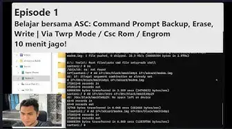 'Video thumbnail for 1.Belajar bersama ASC: Command Prompt Backup, Erase, Write | Via Twrp Mode / Csc Rom / Engrom'