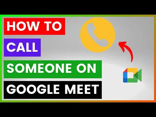 'Video thumbnail for How To Call Someone On Google Meet? [in 2025]'