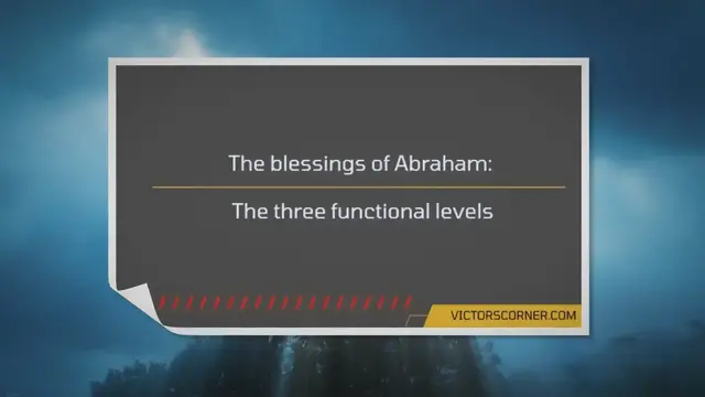 'Video thumbnail for The Three Great Dimensions of the Blessings of Abraham'