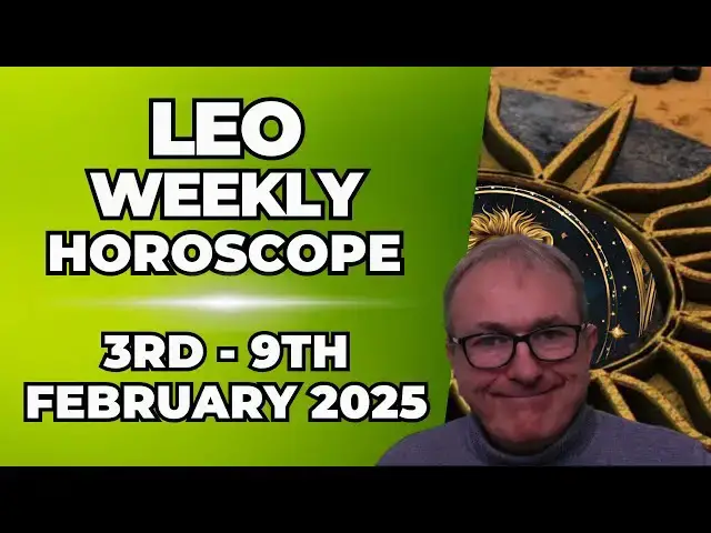 'Video thumbnail for Leo Horoscope 3rd - 9th February 2025 + Astrology insights'