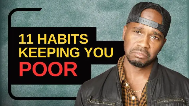 'Video thumbnail for 11 Money Habits Keeping You Poor'