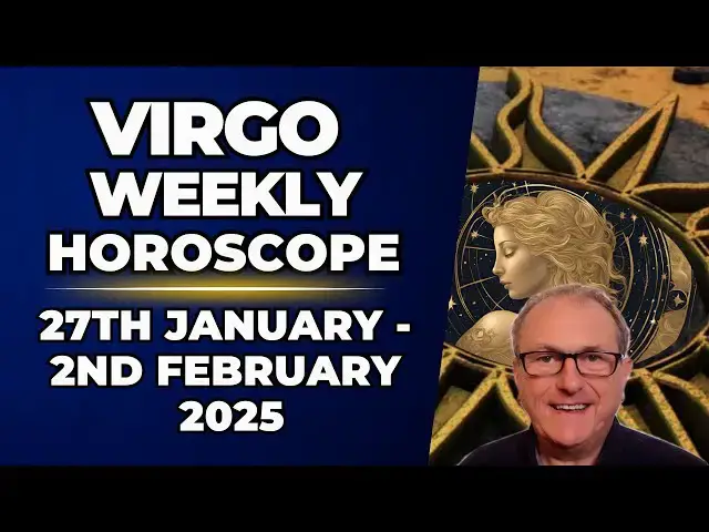 'Video thumbnail for Virgo Weekly Horoscope 27th January - 2nd February 2025 + Astrology insights'