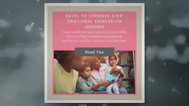 'Video thumbnail for Guide to Empower Kids’ Emotional Expression Journey'
