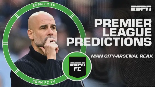 'Video thumbnail for Premier League Predictions + thoughts on the Man City-Arsenal draw ⚽ | ESPN FC'