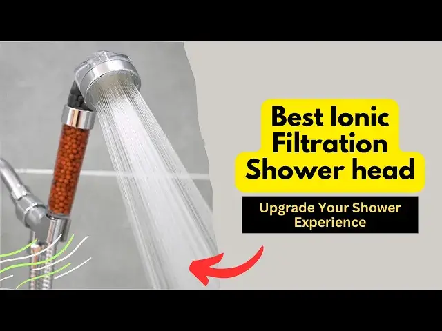 'Video thumbnail for Best Ionic Filtration Shower heads: Transform Your Shower Experience'