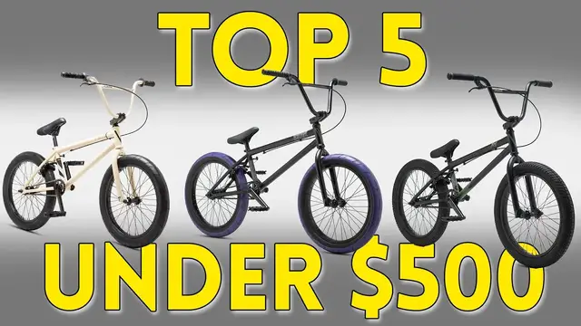 'Video thumbnail for TOP 5 BEST BMX BIKES UNDER $500 - (2023 TOP 5 PICKS)'