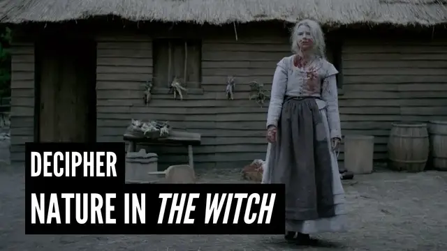 'Video thumbnail for Film Inquiry Presents DECIPHER: Nature In "The Witch"'