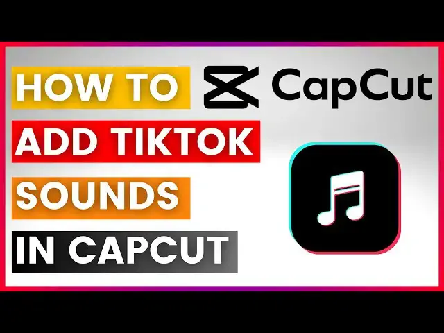 'Video thumbnail for How To Add TikTok Sounds Into CapCut (In 2025)'