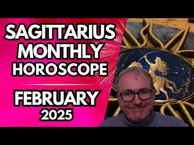 'Video thumbnail for Sagittarius Monthly Horoscope February 2025'