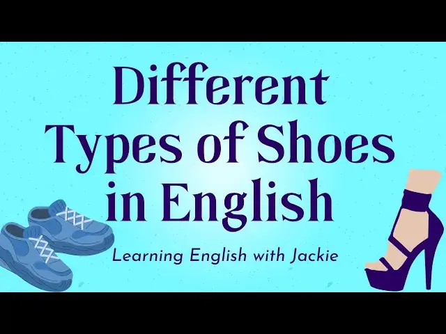 'Video thumbnail for Different Types of Shoes in English | Vocabulary with Pictures'