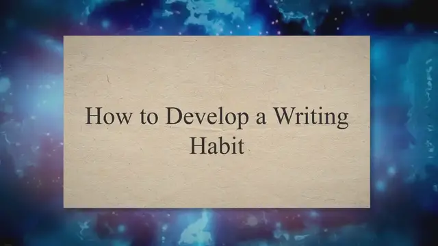 'Video thumbnail for How to Develop a Writing Habit'