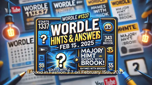 'Video thumbnail for Today's Wordle #1337 Hints & Answer – February 15, 2025'