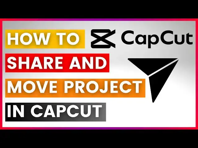 'Video thumbnail for How To Share and Move Project In CapCut (In 2025)'