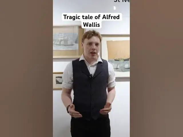 'Video thumbnail for Tragic Tale of Alfred Wallis LONDON ART FAIR 2025'
