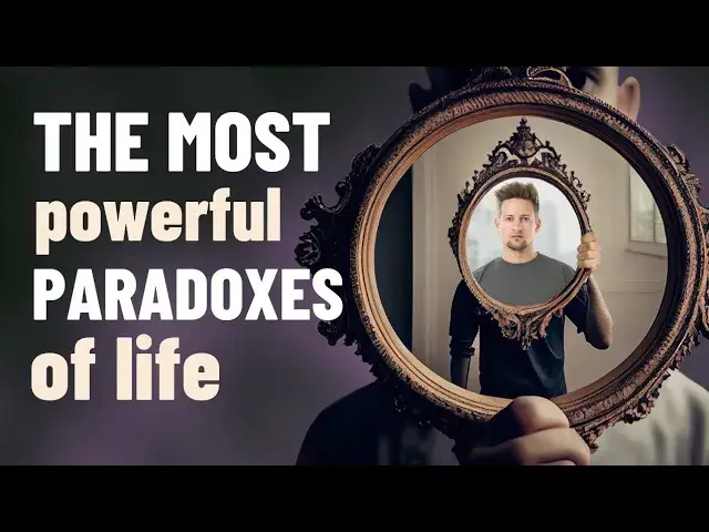 'Video thumbnail for The Most Powerful Paradoxes of Life'