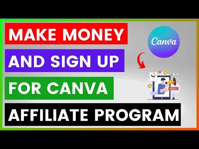 'Video thumbnail for How To Make Money And Sign Up For Canva Affiliate Program? [in 2025]'