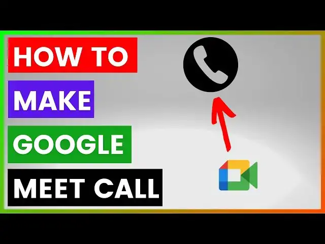 'Video thumbnail for How To Make A Google Meet Call? [in 2025]'