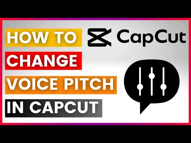 'Video thumbnail for How To Change Voice Pitch In CapCut PC'