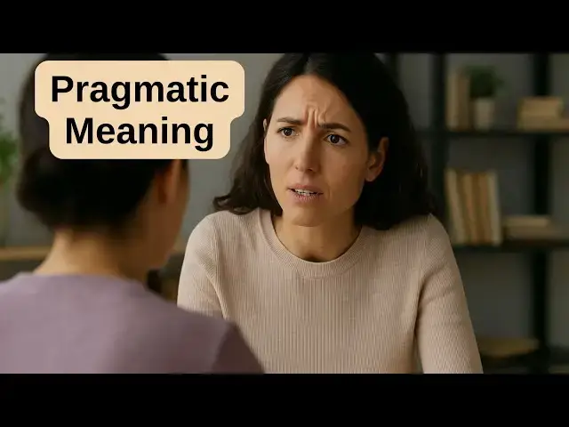 'Video thumbnail for Pragmatic Meaning: How Context Shapes the Way We Understand Language and Communication'