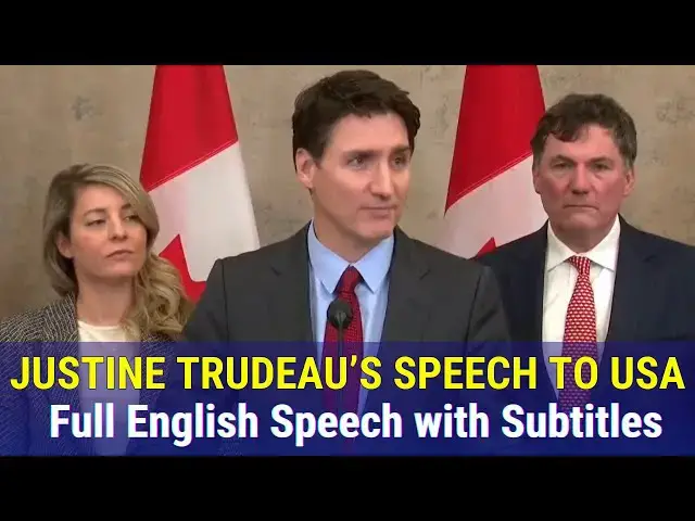 'Video thumbnail for 🌟 Learn English with Justin Trudeau’s Speech to TRUMP Tariffs (English Subtitles)🌟'
