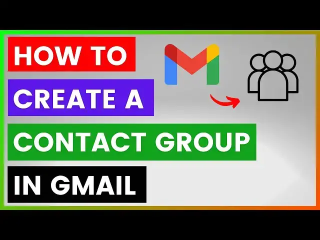 'Video thumbnail for How To Create A Contact Group In Gmail? [in 2025]'