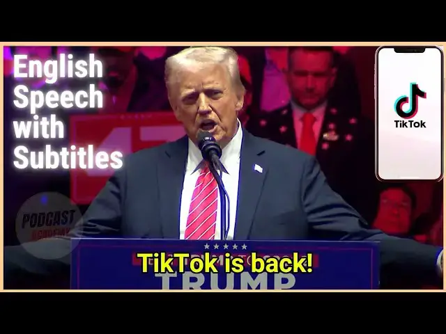 'Video thumbnail for 🌟 Learn English with Donald Trump Speech: His Deal with TikTok | Improve Your English with Subtitles'