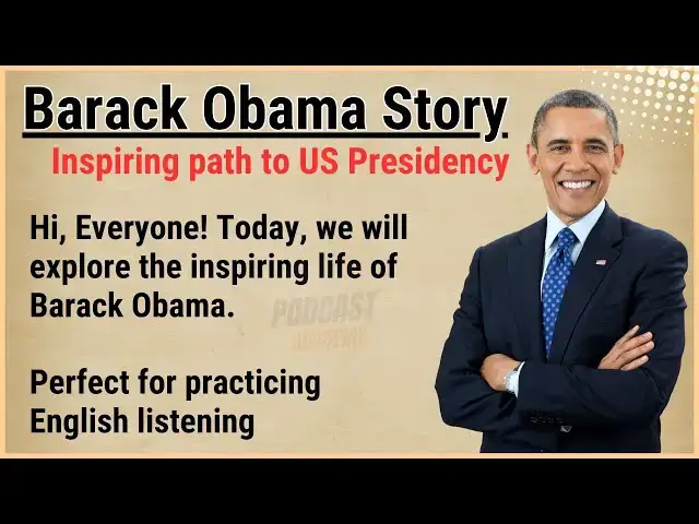 'Video thumbnail for Learn English with Barack Obama Life Story 🌟 | Learn English Through Story 📖 | Level 3 🎧'