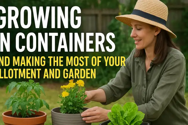 'Video thumbnail for Growing in containers and making the most of your allotment and garden'