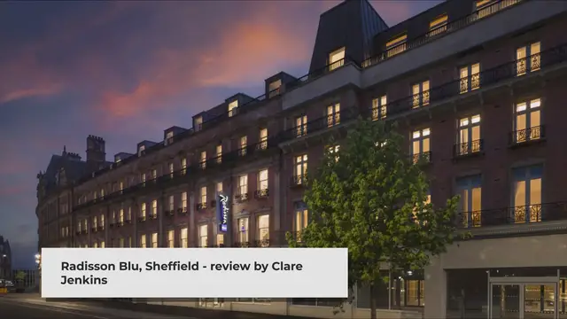 'Video thumbnail for Regeneration Sheffield and the Radisson Blu Hotel – A Review'
