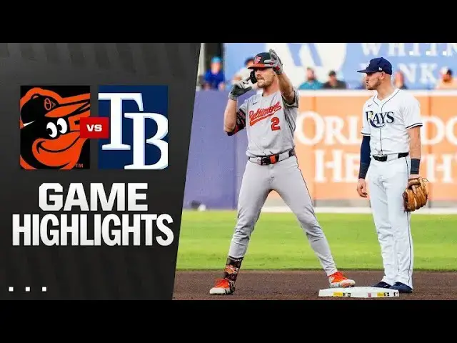 'Video thumbnail for Baltimore Orioles at Tampa Bay Rays Full-Game MLB Highlights! | 06/18/2025'