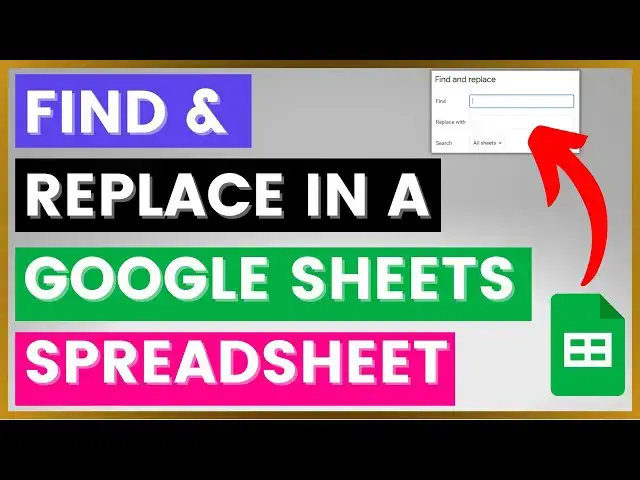 'Video thumbnail for How To Use Find & Replace In Google Sheets Spreadsheet? [in 2025]'