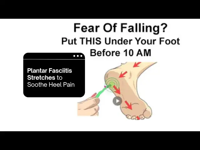 'Video thumbnail for Plantar Fasciitis Stretches to Soothe Heel Pain'