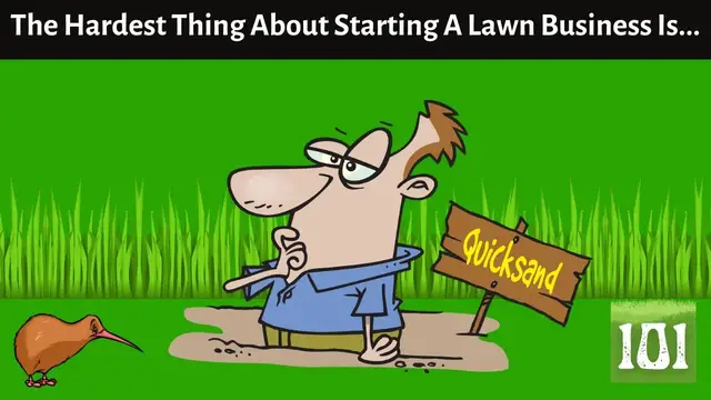 'Video thumbnail for The hardest thing about starting a lawn mowing business is...'