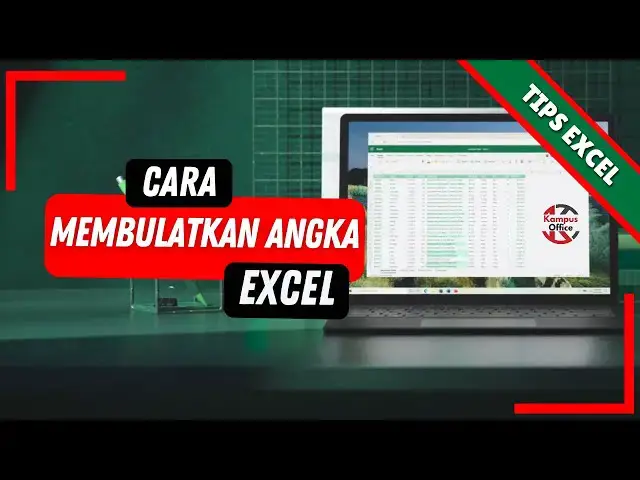 'Video thumbnail for 4 Cara Membulatkan Angka di Excel, Terakhir Paling Gampang! - Tutorial Excel Pemula - Kampus Office'