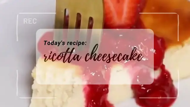 'Video thumbnail for Ricotta Cheesecake'