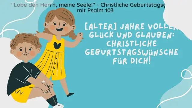 'Video thumbnail for "Lobe den Herrn, meine Seele!" - Christliche Geburtstagsgrüße mit Psalm 103 (Inspirierend)  : Geburtstagswünsche / Glückwünsche / Glückwunsch - Gebet - Beten - Gebete - Religion und Glauben - Religion & Belief - Christentum - Glaube - Christlich Leben - C'