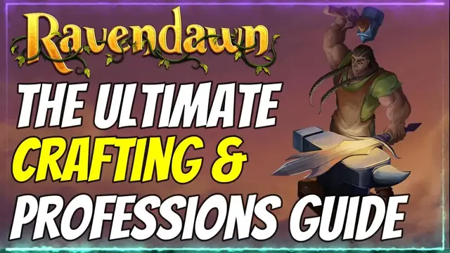'Video thumbnail for The Ultimate Ravendawn Crafting & Professions Guide'