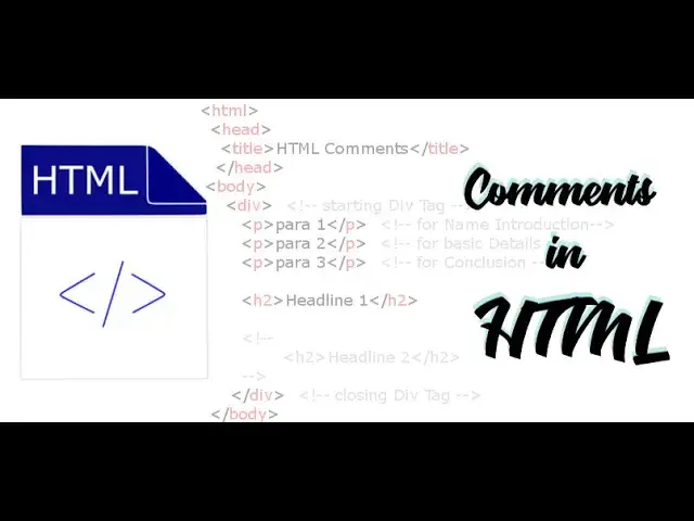 'Video thumbnail for Comments in HTMl : How to Use HTML Comments with Examples'