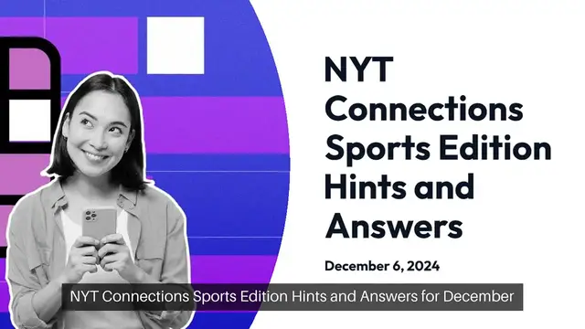 'Video thumbnail for NYT Connections Sports Edition today: Hints and answers for December 6'