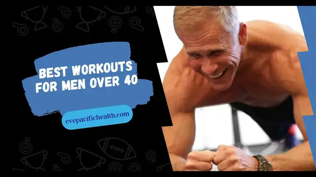 'Video thumbnail for Best Workouts for Men over 40'