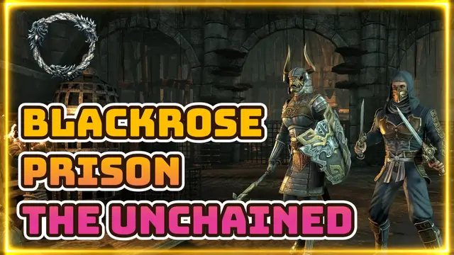 'Video thumbnail for ESO Blackrose Prison The Unchained'