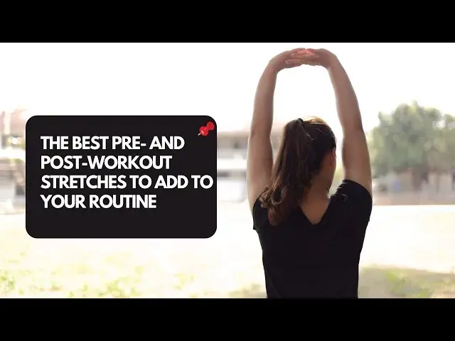 'Video thumbnail for Stretch to Success in 2024: Best Pre and Post Workout Stretches'