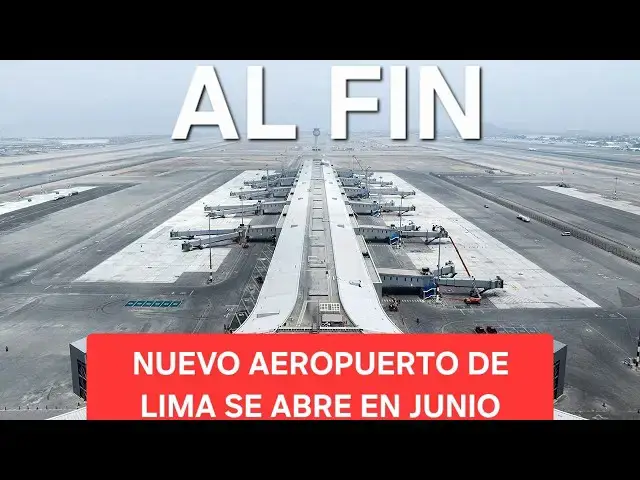 'Video thumbnail for ¡AHORA SÍ! NUEVO AEROPUERTO de LIMA se abre en JUNIO 😱'