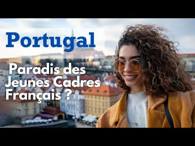 'Video thumbnail for Portugal : Paradis des Jeunes Cadres Français ?'