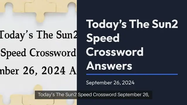 'Video thumbnail for Today’s The Sun2 Speed Crossword September 26, 2024 Answers'