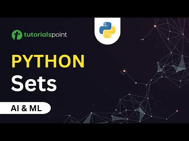 'Video thumbnail for Sets in Python (Simply Explained)| How to use Sets in Python?| Python for Beginners | Tutorialspoint'