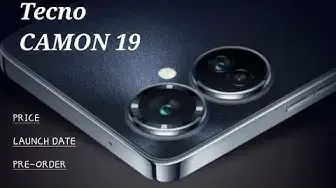 'Video thumbnail for Early look on Tecno Camon 19 4G, Camon 19 Pro 5G - Pre-Order | Launch Date | Price'