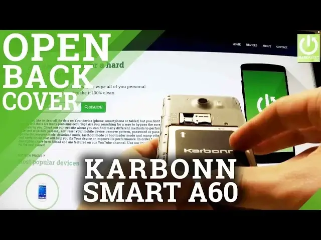 'Video thumbnail for KARBONN SMART A60  -  How to open the Back Cover and remove the Battery'