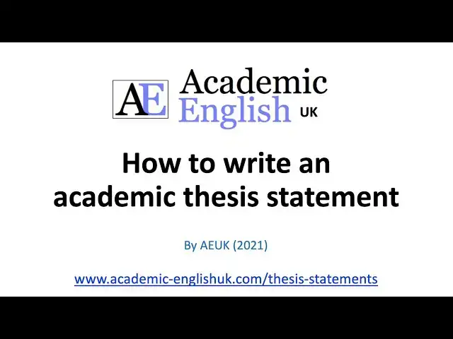 'Video thumbnail for How to write a thesis statement - Academic English'