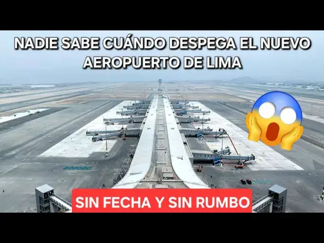'Video thumbnail for ¡NUEVO AEROPUERTO de LIMA SIN FECHA de INAUGURACIÓN! TERMINAL ya no se abre en MARZO 😱'